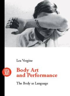 Body art and performance : the body as language