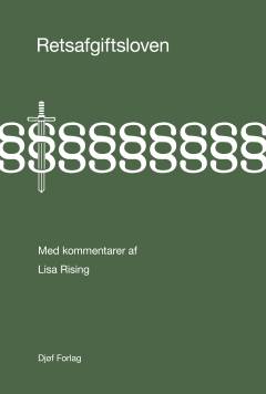Retsafgiftsloven : med kommentarer