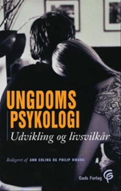 Ungdomspsykologi : udvikling og livsvilkår