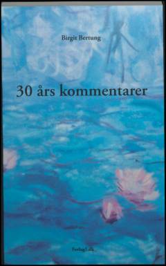 30 års kommentarer