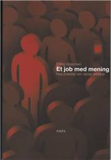 Et job med mening : nye præster om deres arbejde