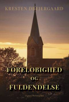Foreløbighed og fuldendelse