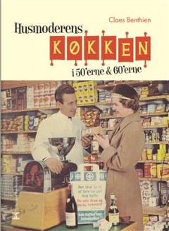 Husmoderens køkken i 50'erne & 60'erne