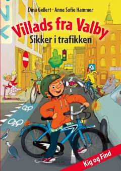 Villads fra Valby : sikker i trafikken