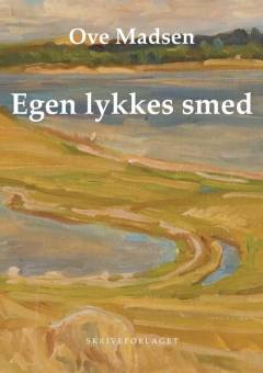 Egen lykkes smed