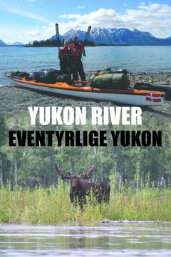 Yukon river, eventyrlige Yukon