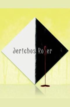 Jerichos roser : en noget fiktiv erindringsroman