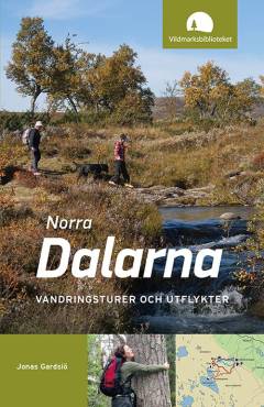 Norra Dalarna : vandringsturer och utflykter