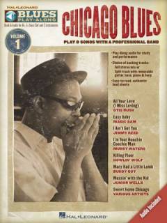 Chicago blues : play 8 songs with a professional band : book and cd for B♭, E♭, C and bass clef instruments