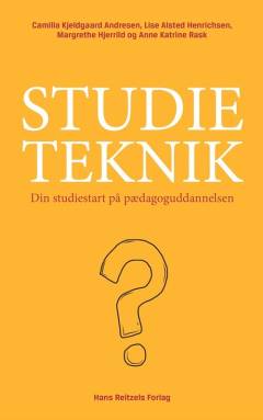 Studieteknik : din studiestart på pædagoguddannelsen