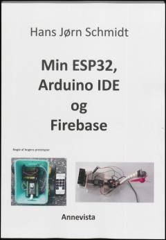 Min ESP32, Arduino IDE og Firebase