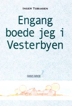 Engang boede jeg i Vesterbyen