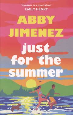 Just for the summer
