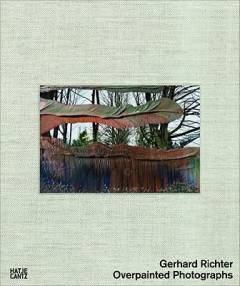 Gerhard Richter : \overpainted photographs\