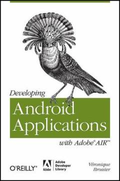 Developing Android applications with Adobe AIR