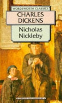 The life & adventures of Nicholas Nickleby