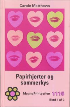 Papirhjerter og sommerkys. Bind 1 (Stor skrift)