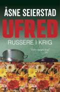 Ufred : Russere i krig