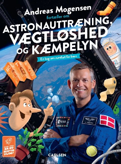 Andreas Mogensen fortæller om astronauttræning, vægtløshed og kæmpelyn : en bog om rumfart for børn