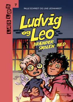 Ludvig og Leo brænder skolen ned