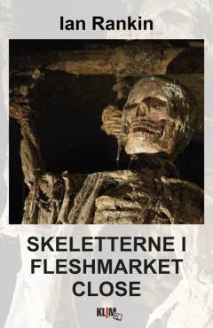 Skeletterne i Fleshmarket Close. Bind 3 (Stor skrift)