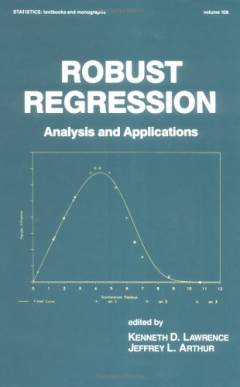 Robust regression : analysis and applications