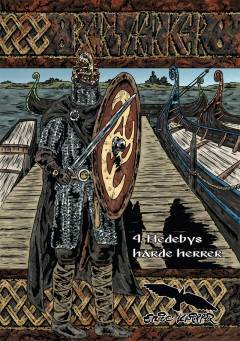 Bersærker. Bind 4 : Hedebys hårde herrer