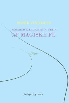 Skønhed, kærlighed og fred af magiske fe