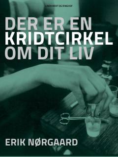 Der er en kridtcirkel om dit liv