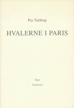 Hvalerne i Paris : digte