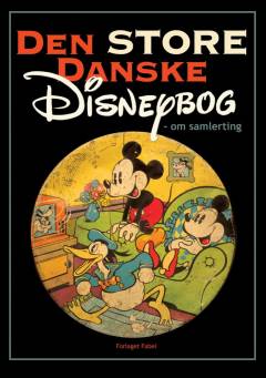 Den store danske Disneybog - om samlerting
