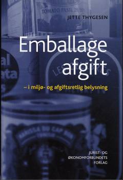 Emballageafgift i miljø- og afgiftsretlig belysning