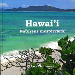 Hawai'i : naturens mesterværk