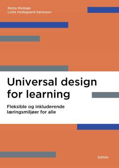 Universal design for learning : fleksible og inkluderende læringsmiljøer for alle