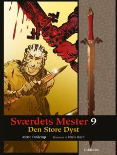 Sværdets mester. Bog 9 : Den store dyst