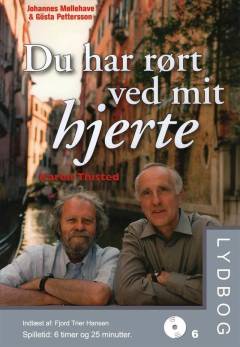 Du har rørt ved mit hjerte