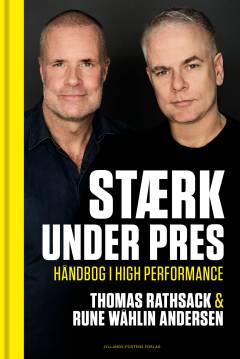 Stærk under pres : håndbog i high performance