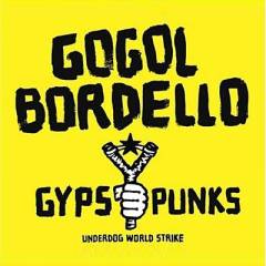 Gypsy punks : underdog world strike