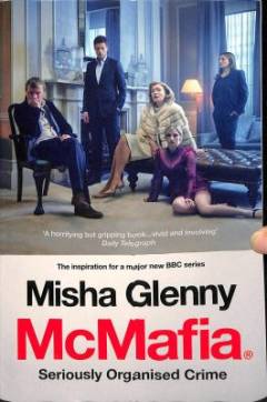 McMafia : seriously organised crime