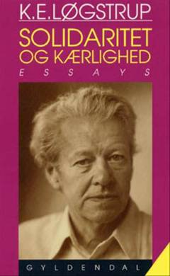 Solidaritet og kærlighed og andre essays