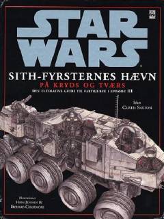 Star wars - Sith-fyrsternes hævn på kryds og tværs