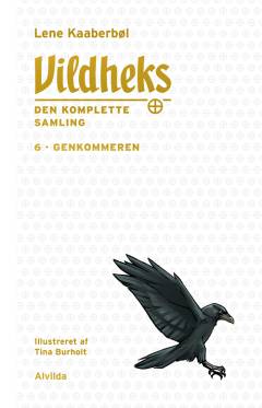 Vildheks. Bind 6 : Genkommeren