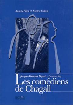 Les comédiens de Chagall -- Lærerens bog : kopiforlæg
