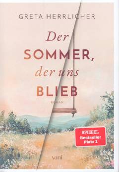 Der Sommer, der uns blieb