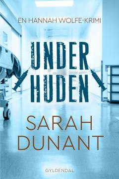 Under huden : spændingsroman