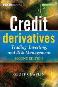 Credit derivatives : trading, investing and risk management