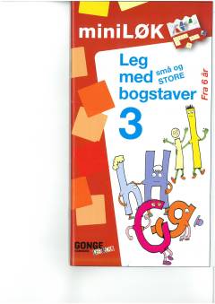 Leg med små og store bogstaver. Bind 3