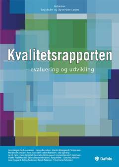 Kvalitetsrapporten : evaluering og udvikling