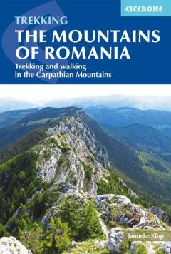 The mountains of Romania : trekking and walking in the Carpathian Mountains