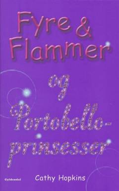 Fyre & flammer og Portobelloprinsesser